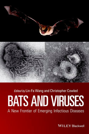 Bats and Viruses: A New Frontier of Emerging Infectious Diseases