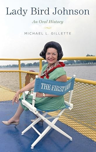 Lady Bird Johnson: An Oral History (Oxford Oral History Series)