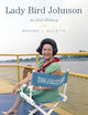 Lady Bird Johnson: An Oral History (Oxford Oral History Series)