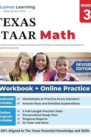 State of Texas Assessments of Academic Readiness (STAAR) Test Practice: 3rd Grade Math Practice Workbook and Full-length Online Assessments: Texas Test Study Guide (STAAR Redesign by Lumos Learning)