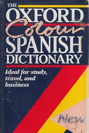 The Oxford Colour Spanish Dictionary
