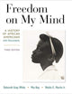Freedom on My Mind: A History of African Americans, with Documents