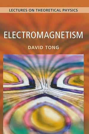 Lectures on Theoretical Physics, Volume 2