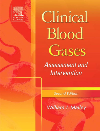 Clinical Blood Gases: Assessment & Intervention