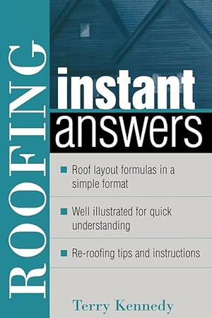 Roofing Instant Answers (Instant Answer Series)