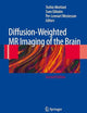 Diffusion-Weighted MR Imaging of the Brain