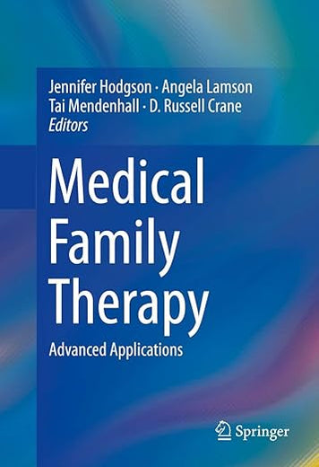 Medical Family Therapy: Advanced Applications