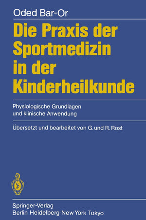 Die Praxis der Sportmedizin in der Kinderheilkunde: Physiologische Grundlagen und klinische Anwendung (German Edition)