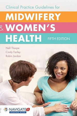 Clinical Practice Guidelines for Midwifery & Women's Health: .