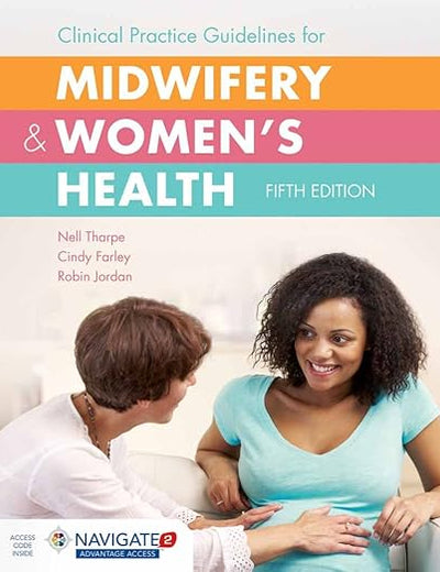Clinical Practice Guidelines for Midwifery & Women's Health: .