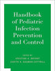 Handbook of Pediatric Infection Prevention and Control