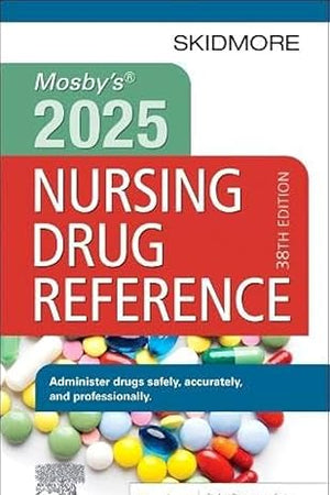 Mosby's 2025 Nursing Drug Reference (Skidmore Nursing Drug Reference)
