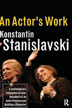 An Actor's Work: A Student's Diary