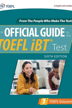 Official Guide to the TOEFL iBT Test, Sixth Edition