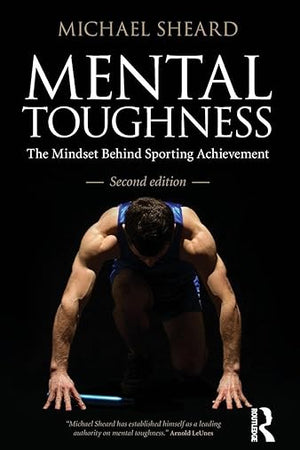 Mental Toughness: Second Edition