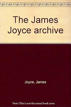 Ulysses: Eumaeus, Ithaca, Penelope: A Facsimile of Page Proofs for Episodes 16-18