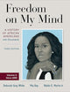 Freedom on My Mind, Volume Two: A History of African Americans, with Documents