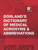 Dorland's Dictionary of Medical Acronyms and Abbreviations