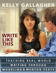 Write Like This: Teaching Real-World Writing Through Modeling and Mentor Texts
