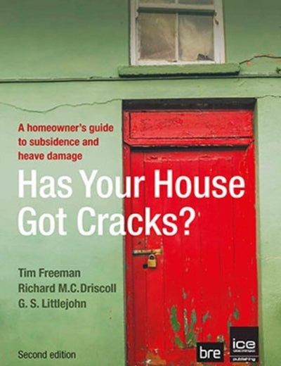 Has your House got Cracks?: A homeowner's guide to subsidence and heave damage