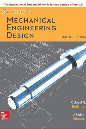 Shigley's Mechanical Engineering Design
