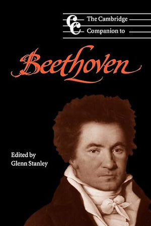 The Cambridge Companion to Beethoven (Cambridge Companions to Music)