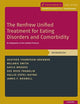 The Renfrew Unified Treatment for Eating Disorders and Comorbidity (Treatments That Work)