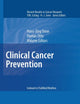 Clinical Cancer Prevention (Recent Results in Cancer Research, 188)
