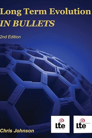 Long Term Evolution IN BULLETS, 2nd Edition (Black & White)