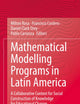 Mathematical Modelling Programs in Latin America: A Collaborative Context for Social Construction of Knowledge for Educational Change