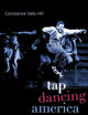 Tap Dancing America: A Cultural History