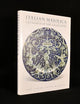 Italian Maiolica (The Getty Museum Studies on Art)