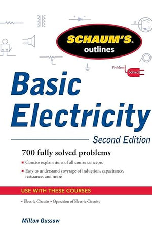 Schaum's Outline of Basic Electricity, Second Edition