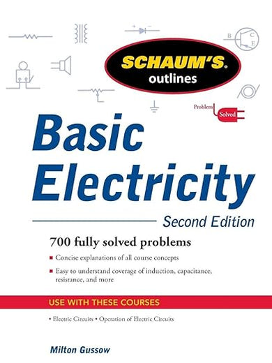 Schaum's Outline of Basic Electricity, Second Edition