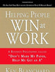 Helping People Win at Work: A Business Philosophy Called 