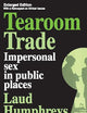 Tearoom Trade: Impersonal Sex in Public Places (Observations)