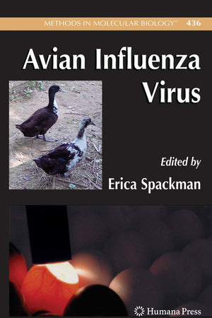 Avian Influenza Virus (Methods in Molecular Biology, 436)