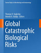 Global Catastrophic Biological Risks (Current Topics in Microbiology and Immunology, 424)