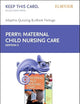 Maternal Child Nursing Care - E-Book on Vitalsource and Elsevier Adaptive Quizzing Package