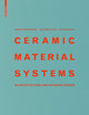 Ceramic Material Systems: in Architecture and Interior Design