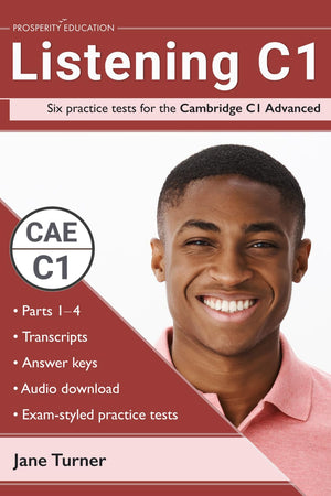 Listening C1: Six practice tests for the Cambridge C1 Advanced: Answers and audio included (Cambridge C1 English)