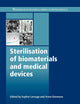 Sterilisation of Biomaterials and Medical Devices (Woodhead Publishing Series in Biomaterials)