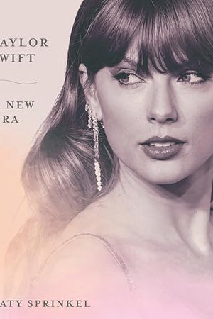 Taylor Swift: A New Era