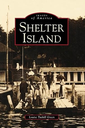 Shelter Island (Images of America)
