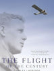 The Flight of the Century: Charles Lindbergh and the Rise of American Aviation (Pivotal Moments in American History)