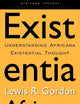 Existentia Africana (Africana Thought)