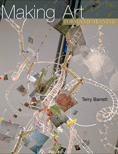 Making Art: Form and Meaning