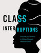 Class Interruptions: Inequality and Division in African Diasporic Women's Fiction