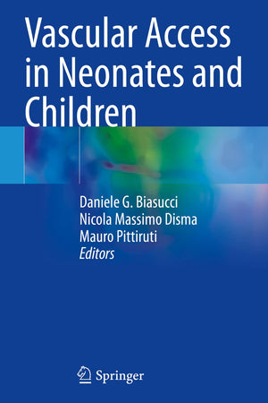 Vascular Access in Neonates and Children