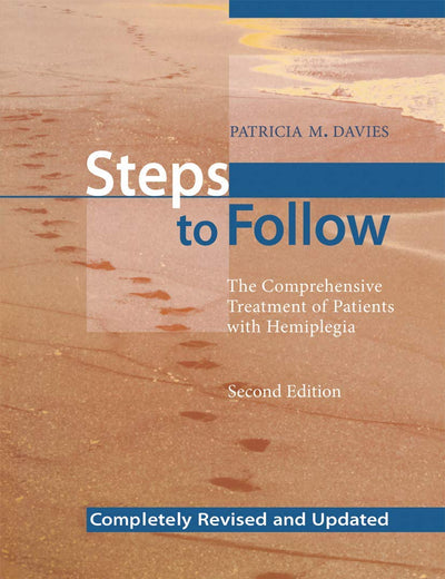 Steps to Follow: The Comprehensive Treatment of Patients with Hemiplegia